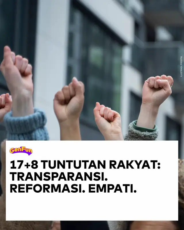 Enam tokoh publik, Jerome Polin, Salsa, Fathia, Abigail, Andovi, dan Andhyta Utami Jerome Polin, Salsa Erwina, Fathia Izzati, Abigail Limuria, Andovi da Lopez, Andhyta F. Utami, dan Cheril Marella baru saja menggemparkan media sosial. Hanya lewat WhatsApp Call selama 3 jam, mereka merumuskan daftar tuntutan rakyat yang kini viral di jagat maya. Perbincangan singkat tersebut menghasilkan 17+8 tuntutan rakyat kepada pemerintah.  Gerakan ini lahir dari aspirasi netizen, akademisi, dan 200+ organisasi masyarakat sipil. Semuanya dirangkum jadi suara bersama: tuntutan untuk perubahan nyata. Berikut tuntutan selengkapnya. #17Plus8Tuntutan #ReformasiDPR #RakyatBersuara #IndonesiaAdil #GenFun