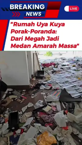 Rumah megah Uya Kuya kini porak-poranda usai digeruduk massa. Pagar jebol, kaca pecah, hingga kucing peliharaan pun ikut dijarah. Uya Kuya hanya bisa pasrah dan menyampaikan permintaan maaf kepada publik. Apakah ini puncak kemarahan rakyat? #UyaKuya #RumahUyaKuya #BreakingNews #ViralHariIni #BeritaViral 