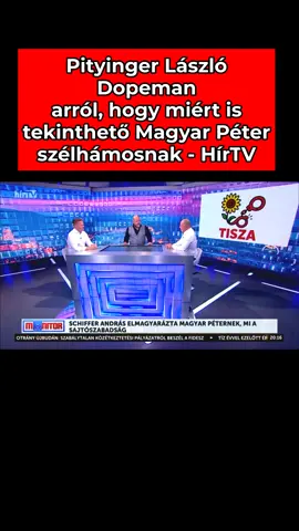 Pityinger László Dopeman arról, hogy miért is tekinthető Magyar Péter szélhámosnak - HírTV