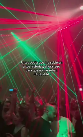 Antes pedía que me subieran a sus historias, ahora rezo para que no me suban JAJAJAJA