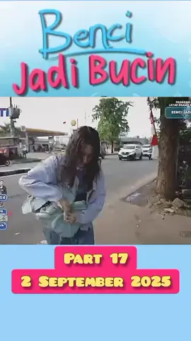 benci jadi bucin Episode 3 hari ini #bencijadibucin #bencijadibucinEpisode3
