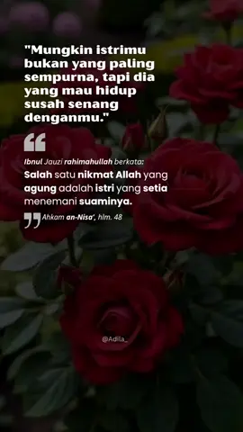 “Mungkin istrimu bukan yang paling sempurna, tapi dialah yang rela jalan bareng kamu, dari susah sampai senang. Jangan sibuk nyari yang lebih baik, tapi sibuklah jadi yang terbaik buat dia.” Hargai, cintai, dan jagalah pasanganmu. Karena di balik semua kekurangan, ada kesetiaan yang nggak ternilai. Silahkan Save Dan Share jika bermanfaat!!! #RelationshipGoals  #SuamiIstriSakinah  #BelajarBersyukur  #CintaKarenaAllah  #PasanganHalal 