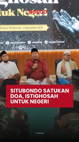 Pemerintah Kabupaten Situbondo menggelar istighosah bersama di Pendopo Rakyat Situbondo. Doa bersama tersebut dipanjatkan untuk keselamatan bangsa dan kesejahteraan masyarakat. Kegiatan ini diikuti jajaran Forkopimda, tokoh agama, serta masyarakat setempat dalam suasana khidmat.