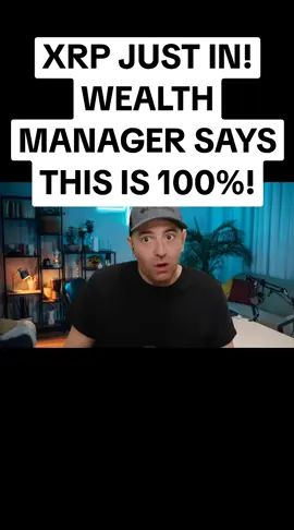 XRP JUST IN! WEALTH MANAGER SAYS THIS IS 100%!#xrp #usa🇺🇸 #bitcoin #viral_video #news 