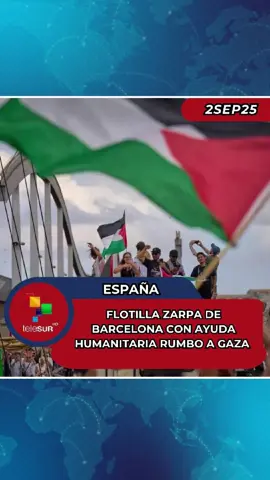 Flotilla zarpa de Barcelona con ayuda humanitaria rumbo a Gaza Embarcaciones de la Flotilla Global Sumud zarparon desde la ciudad española de Barcelona rumbo a la Franja de Gaza. La flotilla internacional de ayuda civil está formada con el apoyo de más de 44 países con el objetivo de ayudar a Palestina y romper el bloque0 israelí. #teleSUR #Actualidad #Flotilla #FranjadeGaza #parati