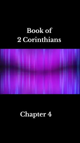 Book of 2 Corinthians Chapter 4 #theHolySpirit #2corinthians #biblestudy #JESUS #DailyBread 