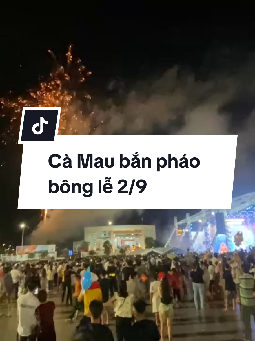 Cà Mau bắn pháo bông chào mừng Kỷ niệm 80 Quốc khánh 2/9. #camau24h 