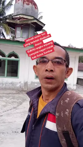 #creatorsearchinsights  sebuah surau tuo di panyalai nagari cupak kab Solok Sumbar  SURAU ANGKU ANJUANG #LIVEIncentiveProgram #LIVEStory #