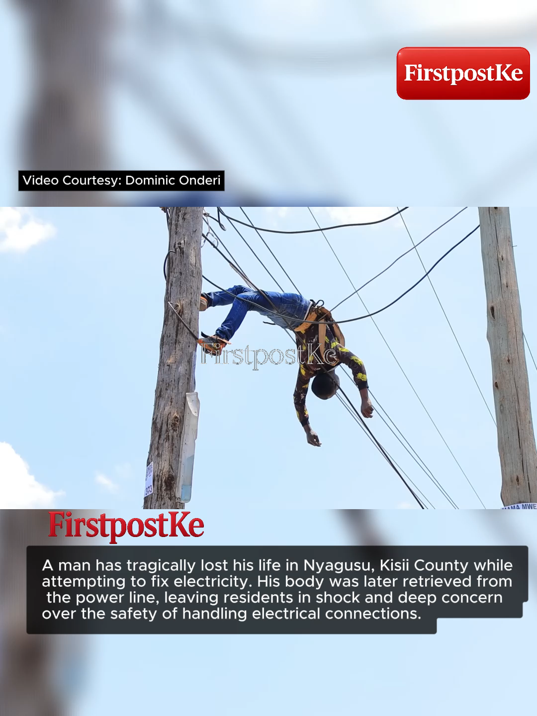 🚨 News Alert – Kisii Incident 🚨 A man has tragically lost his life in Nyagusu, Kisii County while attempting to fix electricity. His body was later retrieved from the power line, leaving residents in shock and deep concern over the safety of handling electrical connections. Authorities have urged the public to exercise caution and report such cases to trained professionals to avoid similar tragedies. 🕊️ Our thoughts are with the family and community during this difficult time. 🔖 Suggested Hashtags: #Kisii #Nyagusu #KenyaNews #BreakingNewsKenya #AxisAfrica #FirstpostKE #KenyaUpdates #KisiiNews #KenyaBreaking #AfricaNews #kisii #kisiitiktokres #kisiinationtiktok #kisiitiktokers❤ #kisiicounty #gusii #gusiitiktokers #gusiitiktokers😂😂😂 #matiangi #fredmatiangi