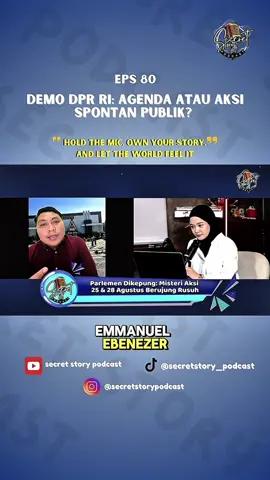 Demo besar Agustus 2025 jadi sorotan. Apakah ini murni suara publik, atau ada agenda tersembunyi di balik pemerintahan? Temukan jawabannya di Youtube Secret Story Podcast Eps. 80 “Misteri Aksi Demo 25 & 28 Agustus Berujung Rusuh”.  #SecretStoryPodcast #Demo #DPR #fyp #fypdong