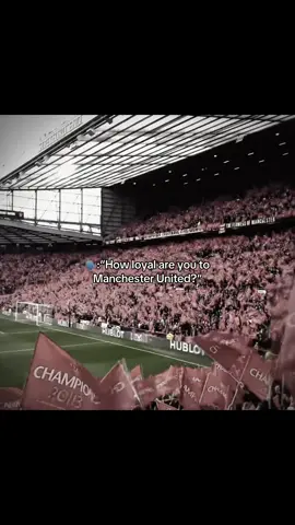 They asked how loyal I am to Manchester United, I’ll just show em this video. I’ve experienced so many hurtful memories with this club, but I’ll still back them ❤️ @Manchester United  — — #manchesterunited #loyal #fyp #football #mufc
