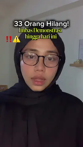 BACA 33 ORANG HILANG! Dan INI BUKAN SEKEDAR ANGKA🥲🥀 #prabowosubianto #kepolisianrepublikindonesia #bebaskankawankami #resetindonesia #demodpr 