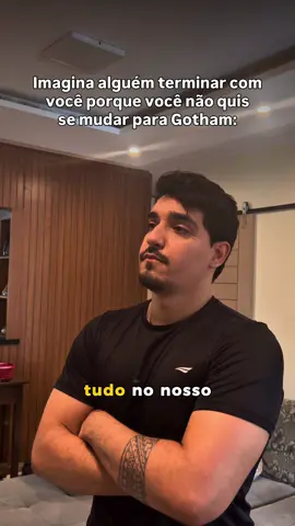 Imagina tomar um fora só porque você não quis se mudar pra essa cidade maravilhosa… #memes #batman #pacificador #memesbatman #humornerd