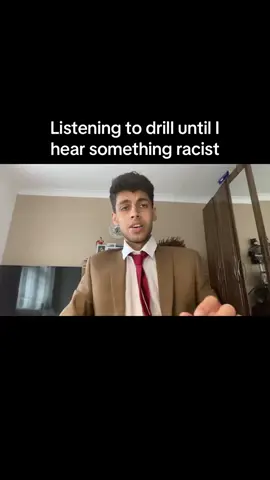 Listening to drill until I hear something racist #comedy #abean #relatable #funny 