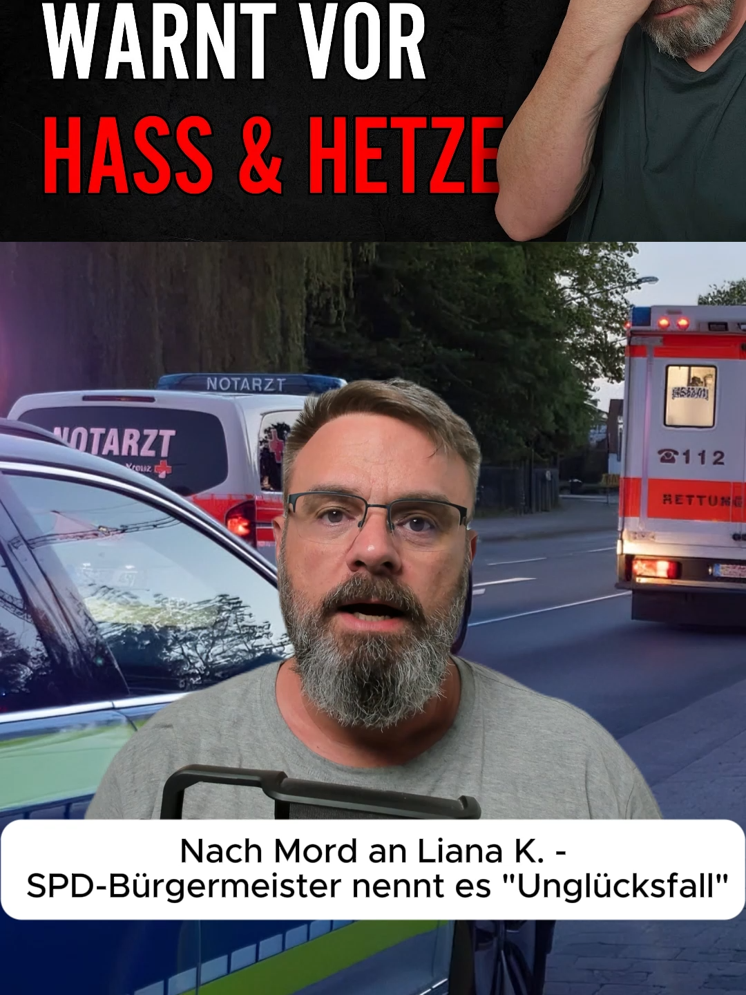 Der SPD-Bürgermeister spricht nach dem brutalen Mord an Liana K. nur von einem „Unglücksfall“ und warnt vor „Hass und Hetze“. Viele sind fassungslos über diese Worte und fordern endlich Schutz statt Beschwichtigungen.