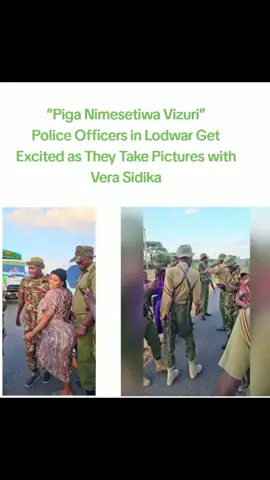 “Piga Nimesetiwa Vizuri” Police Officers in Lodwar Get Excited as They Take Pictures with Vera Sidika#kenyantiktok🇰🇪 #verasidika 