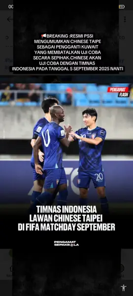 📢BREAKING :RESMI PSSI MENGUMUMKAN CHINESE TAIPE SEBAGAI PENGGANTI KUWAIT YANG MEMBATALKAN UJI COA SECARA SEPIHAK.CHINESE AKAN UJI COBA DENGAN TIMNAS INDONESIA PADA TANGGAL 5 SEPTEMBER 2025 NANTI. #timasindonesia#timnasday#fifarchday#kitagaruda#beritabola 