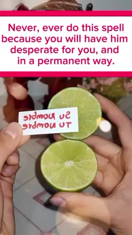 Never ever do this spell because you will have him desperate for you,and in a permanent way take a lemon and cut it in half,write both of your names on a piece of paper using red ink,and place the paper inside the lemon,now sprinkle a little sugar on top of the names,also add some pepper and a bit of honey,close it and seal it like this with needles,keep this in a dark place and you will thank me,this person will never want to stay away from you,for personalized work write to me through the link in my profile. #witch #witchtok #witchcraft #witches #Florida 
