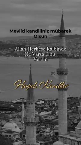 Mevlid kandilimiz mübarek olsun #hayırlıkandiler🕋🕌 #mevlidkandilinizmübarekolsun 