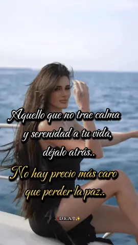 #frasesparati #reflexiones #Aquello que no trae calma y serenidad a tu vida déjalo atrás #no hay precio más caro que perder la paz #motivación #foryoupage❤️❤️ 