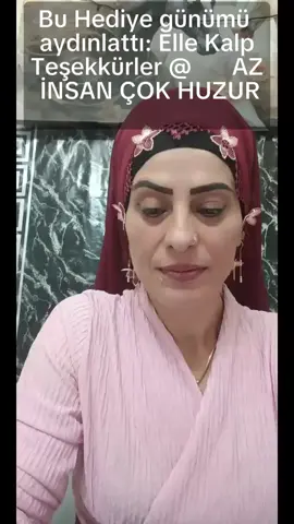 CANLI Yayınımdaki en iyi Hediyelerden biri. İçeriğime gösterdiğin destek için teşekkürler 🇹🇷AZ İNSAN ÇOK HUZUR🇹🇷🇹🇷!  #tiktoklive #livehighlights #livegift #handheart #ellekalp