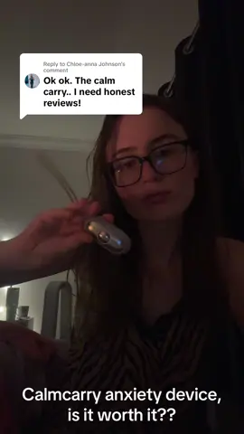 Replying to @Chloe-anna Johnson My honest review of the calm carry anxiety device, I might have more in depth opinions in a few weeks time when I have been using it for longer. #anxiety #anxietyrelief 