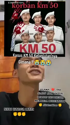 Kelanjutan kasus KM 50 Gimana ? 😭😭😭#mencarikeadilan #ulama #km50apakabar?️  #rakyat #beritaviral2025🔥