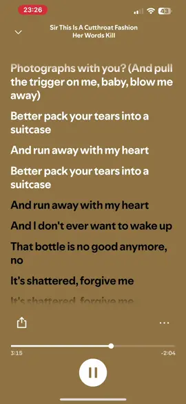 Sir This Is A Cutthroat Fashion #spotify #lyrics #sirthisisacutthroatfashion #herwordskill #betterpackyourtearsintoasuitcase 