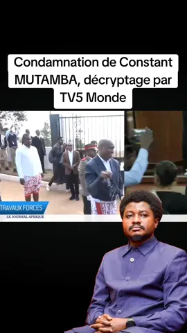 Condamnation de Constant MUTAMBA, décryptage par TV5 Monde #condamnation #constantmutamba #tv5monde #rdcongo🇨🇩 #kinshasa🇨🇩 