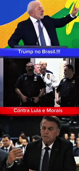 Trump no Brasil#Trump #bolsonaro #alexandredemoraes 
