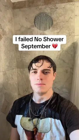Failure 😔💔 #shower #september #okcron 