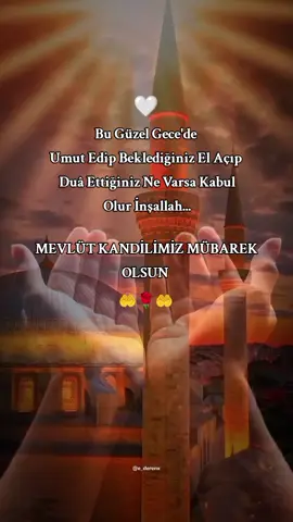 Mevlüt Kandilimiz Mübarek Olsun 🤲🤲🌹🌹 #mevlütkandili #dua #keşfet #CapCut 