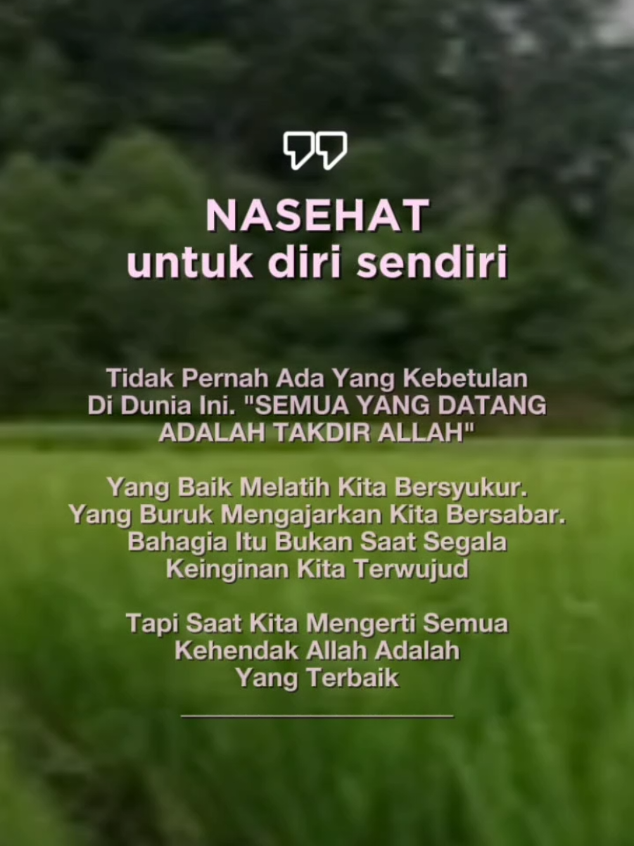 #katakatabijak  #katakatakehidupan #katakatamotivasi #katakatabijakislami