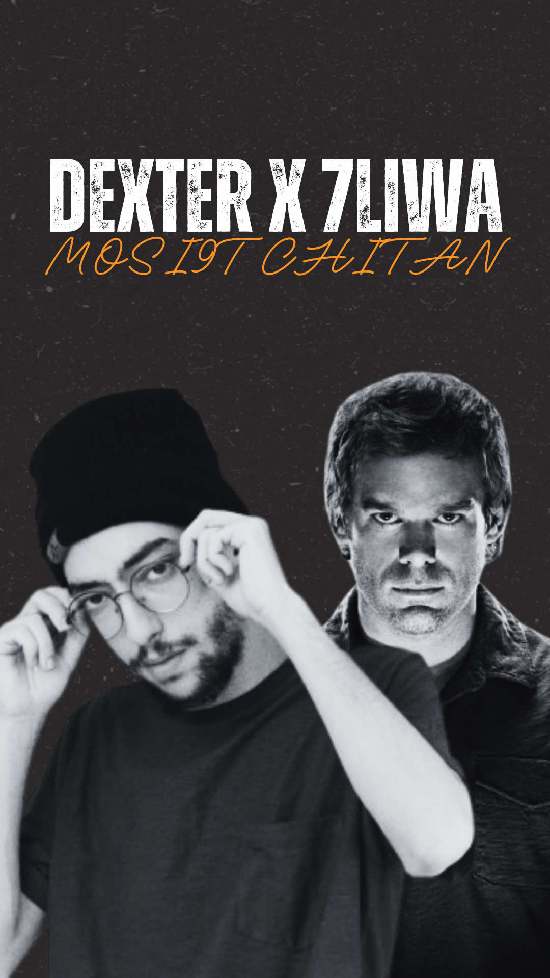 Dexter x 7liwa #dexter #7liwa #moroccanrap #morocco #edits
