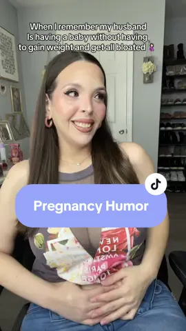 Realizing men don’t have to gain weight when they’re having a baby made me so mad 😝 jk but I tease my husband about it all the time hahaa #secondtrimester #pregnanttiktok #pregnancyhumor #firsttimemom #firstpregnancy  Pregnancy humor Second trimester  First time mom 