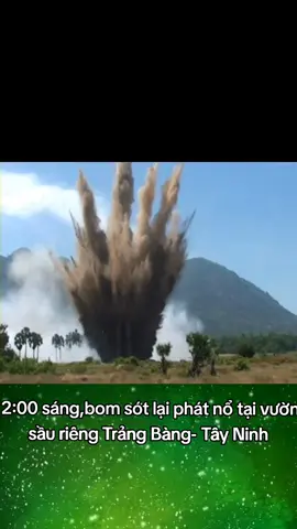 Bom nổ 2:00 sáng tại Trảng Bàng 🥶, may không có thiệt haii về người. #thinhhanh #bom #hot #tiktoknews #CapCut 