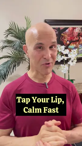 Tap Your Lip, Calm Fast!  #drmandell #health #healing #lip #calm