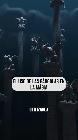 El uso de las gárgolas en la magia | live040