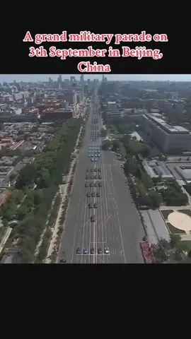 Grand military parade was held on September 3th to mark the 80th anniversary of the victory of the Chinese People’s against Japanese aggression and the world anti-fascist War#China #World anti-fascist war