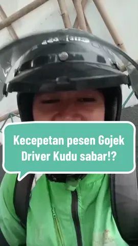 Ada yang pernah begini ngk?#creatorsearchinsights #drivermuda #gojek #f #jakartakeras 