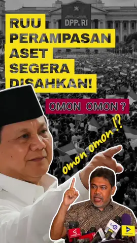 semoga bukan cuma omon omon 🤭 #dpr #prabowo  #uuperampasanaset 
