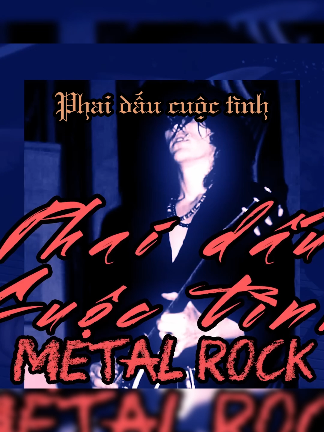 Phai dấu cuộc tình- Metal Rock! Đến từ Nhạc Việt Nam nhưng ở 1 diễn biến khác #metalrock #nhacthinhphong #nhacvietnamnhungo1dienbienkhac #phaidaucuoctinh