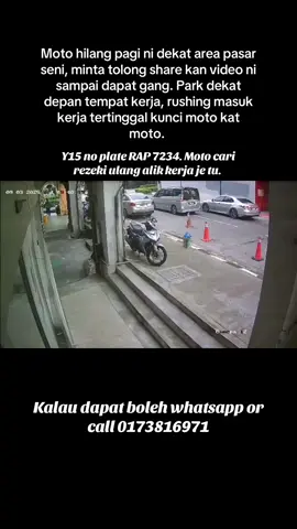 ATTENTION‼️‼️‼️ Moto cari makan pagi ni hilang betul2 dekat depan tempat kerja.  Moto y15 no plate RAP7234 area pasar seni.   Kalau jumpa tolong contact 0173817961 Semoga ada rezeki. Amin