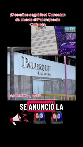 ¡Dos años seguidos! Cancelan de nuevo el Palenque de Culiacán