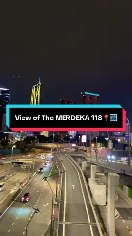 View of The MERDEKA 118 from The Exchange TRX Shopping mall KL📍✨🇲🇾 #traveller_adnan #travelmalaysia #beautifullview #merdeka118 #kItraveller @TikTok @TikTok Malaysia 