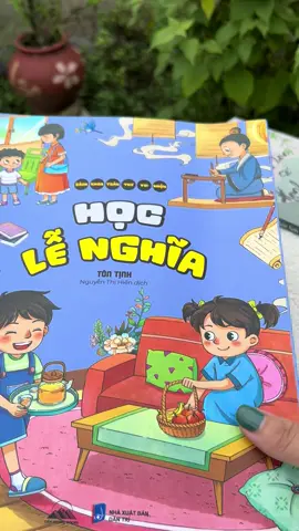 Sách Học lễ nghĩa #bosachrenkynang #sachhoclenghia #tiemsachnharo 