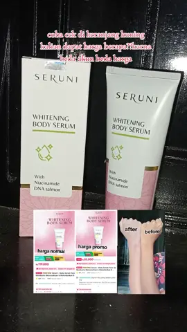 WHITENING DODY SERUM sudah mengandung Niacimade dan DNA salmon sudah ada efek tone up nya jadi bikin kulit cerah natural,bisa melembabkan dan mencerahkan #bidanseruni  #affiliatemarketing  #pemulaaffiliate  #algoritmatiktok  #masukberandafyp 