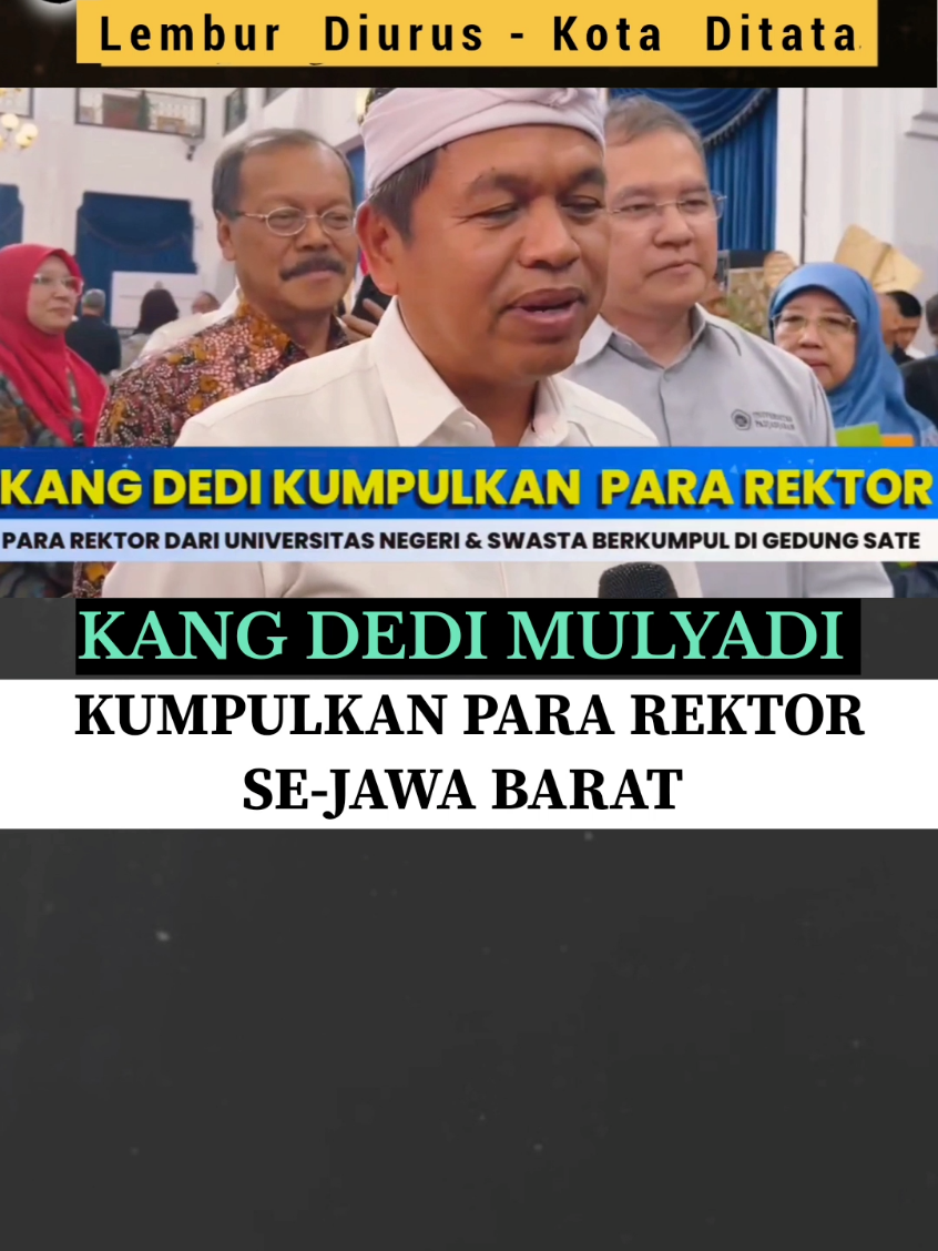 Kang Dedi Mulyadi Kumpulkan Para Rektor Se-Jawa Barat  #kangdedimulyadi  #kangdedi  #kdm  #jawabarat  #rektor 