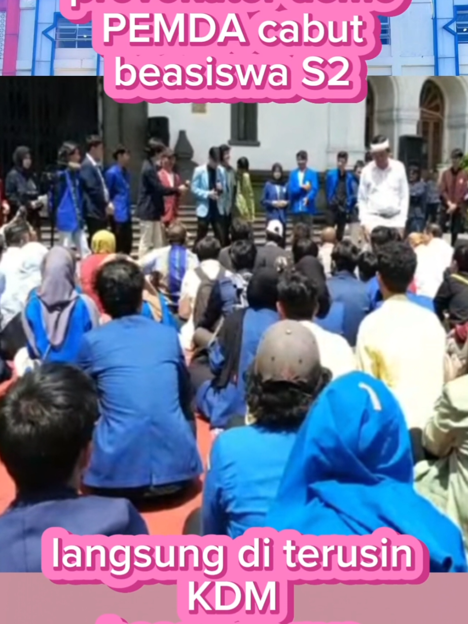 mahasiswa di duga jadi pr0v0k4t0r saat d3m0.beasiswanya di putus oleh pemda #kdm #mahasiswa #gedungsate #cirebon