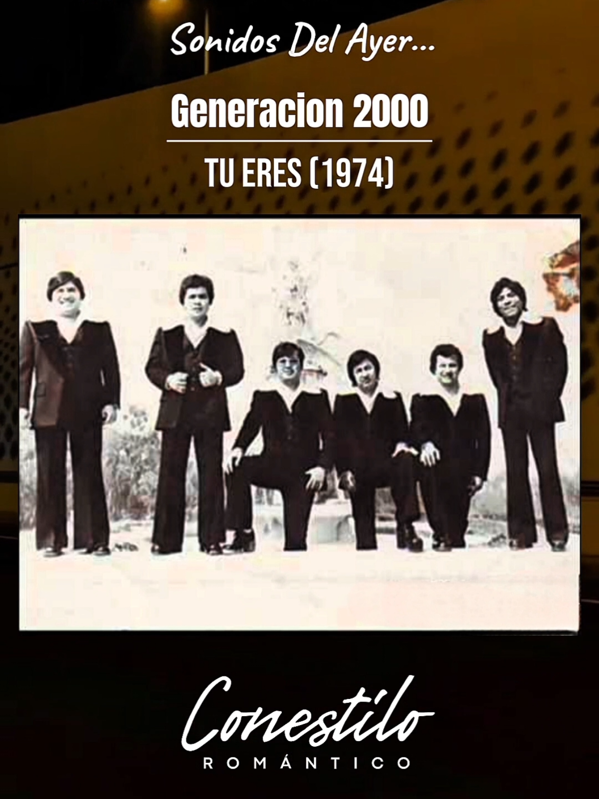 Tu Eres - Generacion 2000 #tueres #generacion2000 #conestiloromantico #años70 #romanticas_inolvidables 